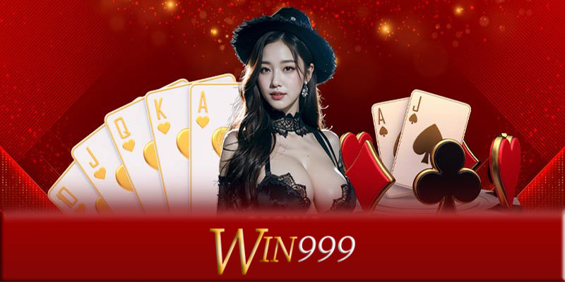 Chiến lược chơi game bài đổi thưởng Win999